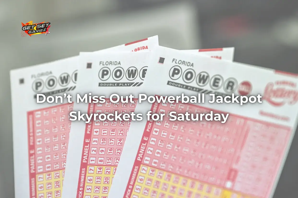Don’t Miss Out Power ball Jackpot Skyrockets for Saturday